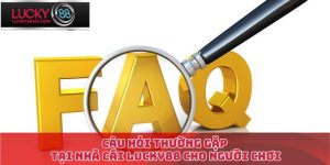 câu hỏi thường gặp