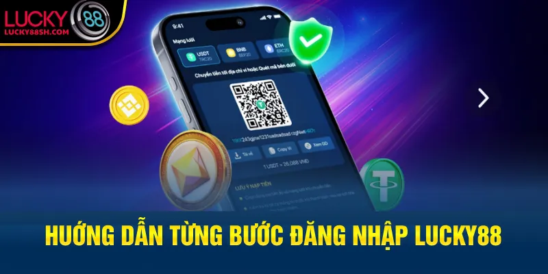 Huớng dẫn từng bước đăng nhập Lucky88
